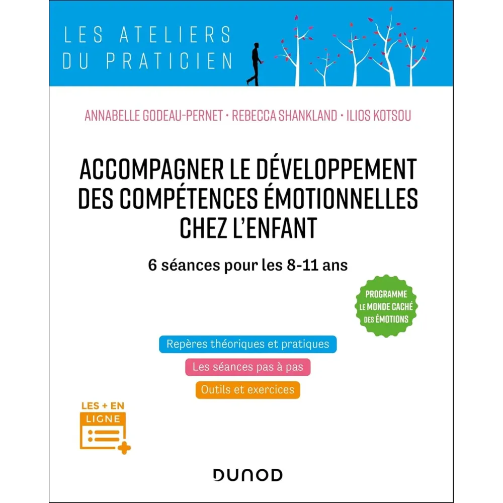 Accompagner le développement des compétences émotionnelles chez l'enfant: 6 séances pour les 8-11 ans