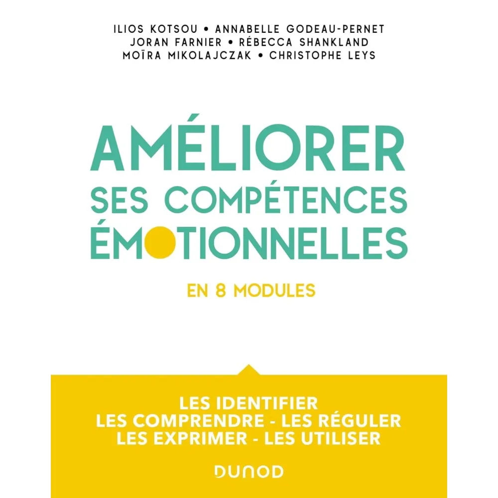 Améliorer ses compétences émotionnelles - en 8 modules