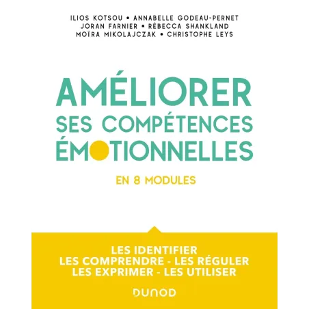 Améliorer ses compétences émotionnelles - en 8 modules