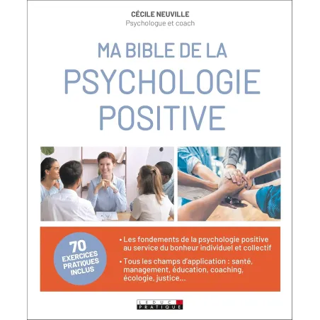 Bible de la psychologie positive