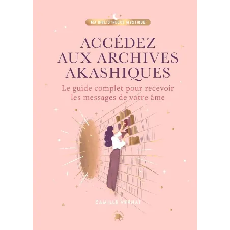 Accédez aux Archives Akashiques