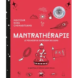 Mantrathérapie: Découvrez les pouvoirs thérapeutiques des mantras