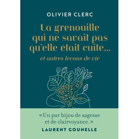 La grenouille qui ne savait pas qu'elle était cuite - Version collector Poche