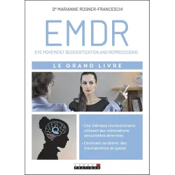 Le grand livre de l'EMDR