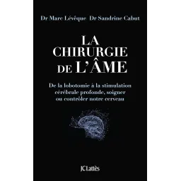 La chirurgie de l'âme