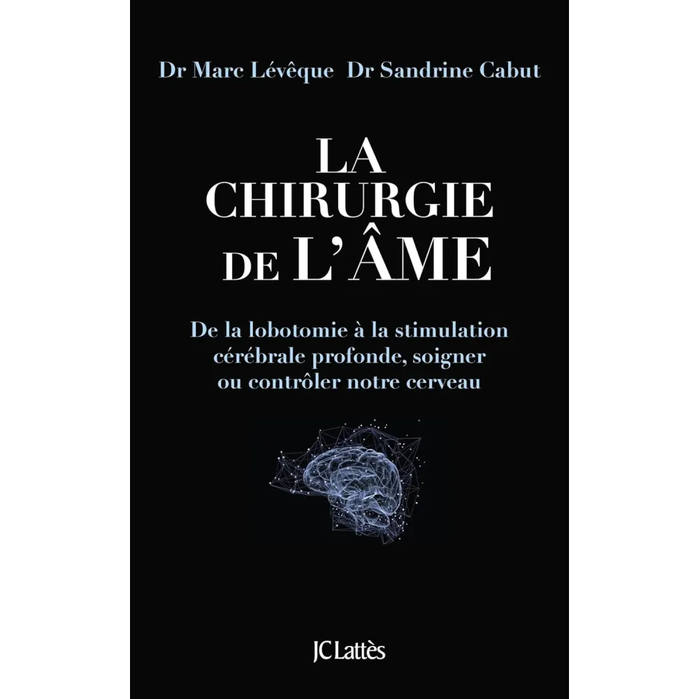 La chirurgie de l'âme