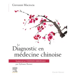 Le diagnostic en médecine chinoise    2e édition