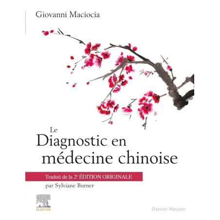 Le diagnostic en médecine chinoise    2e édition