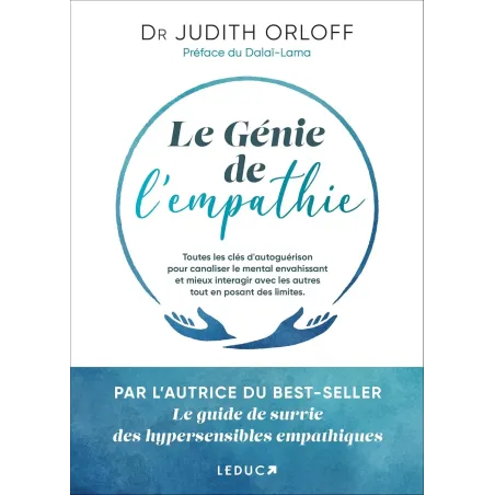 Le génie de l'empathie: Toutes les clés d'autoguérison pour canaliser le mental envahissant et mieux interagir