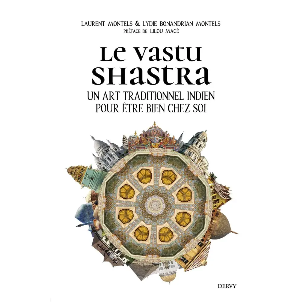 Le Vastu Shastra - Un art traditionnel indien pour être bien chez soi