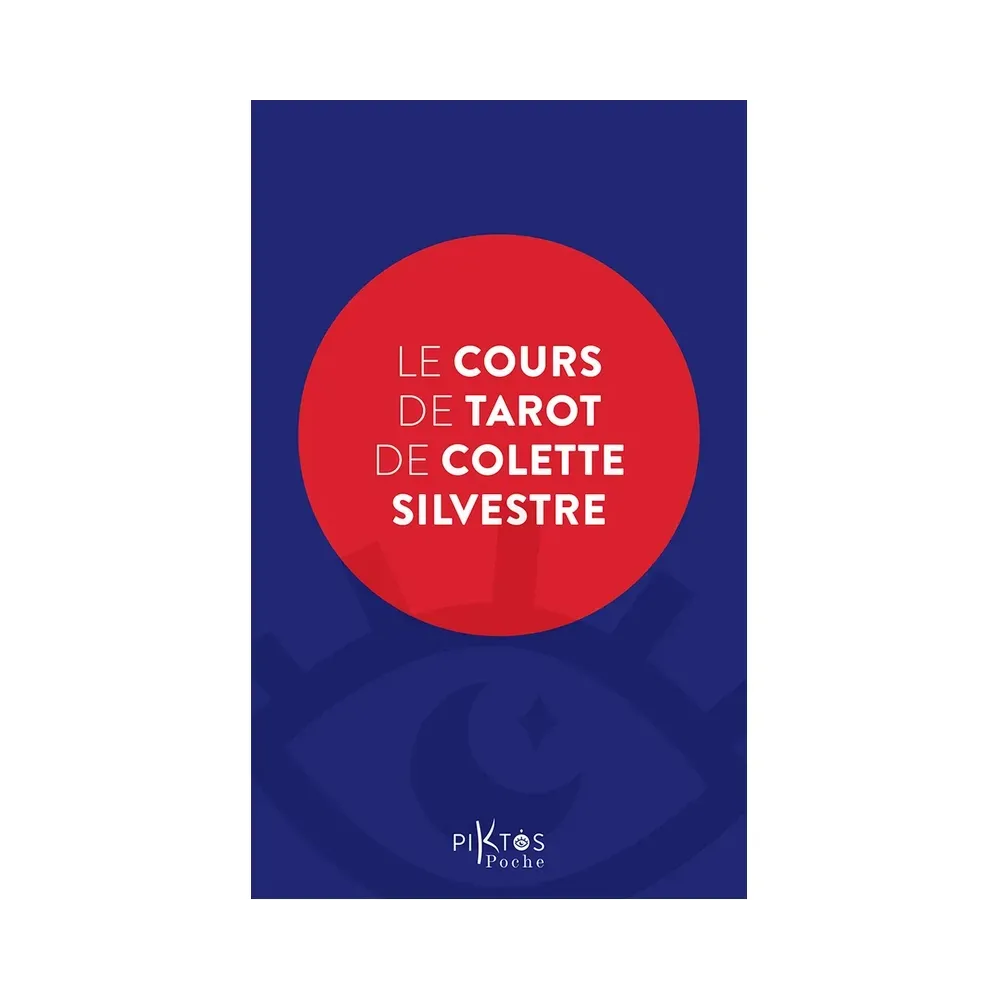 Le Cours de Tarot de Colette Silvestre