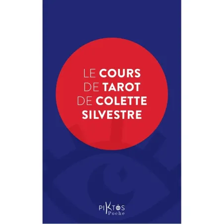 Le Cours de Tarot de Colette Silvestre