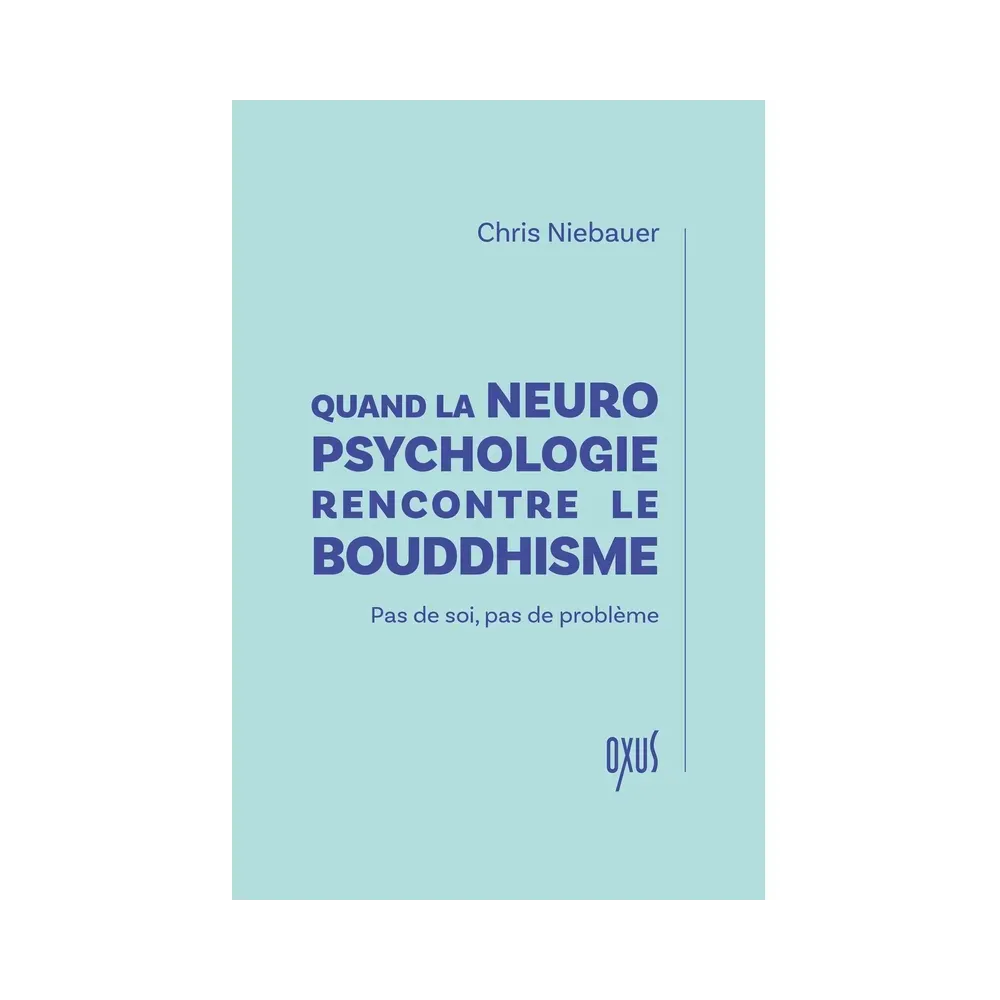 Quand la neuropsychologie rencontre le bouddhisme