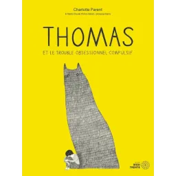 Thomas et le trouble obsessionnel compulsif