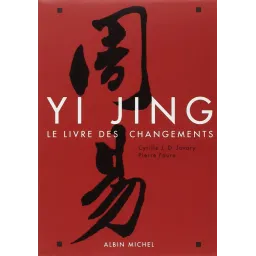 Yi Jing - Le livre des changements