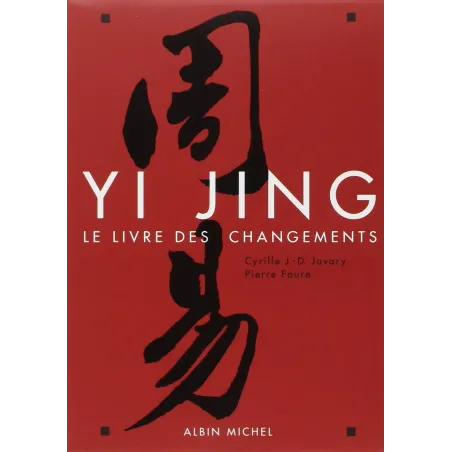 Yi Jing - Le livre des changements