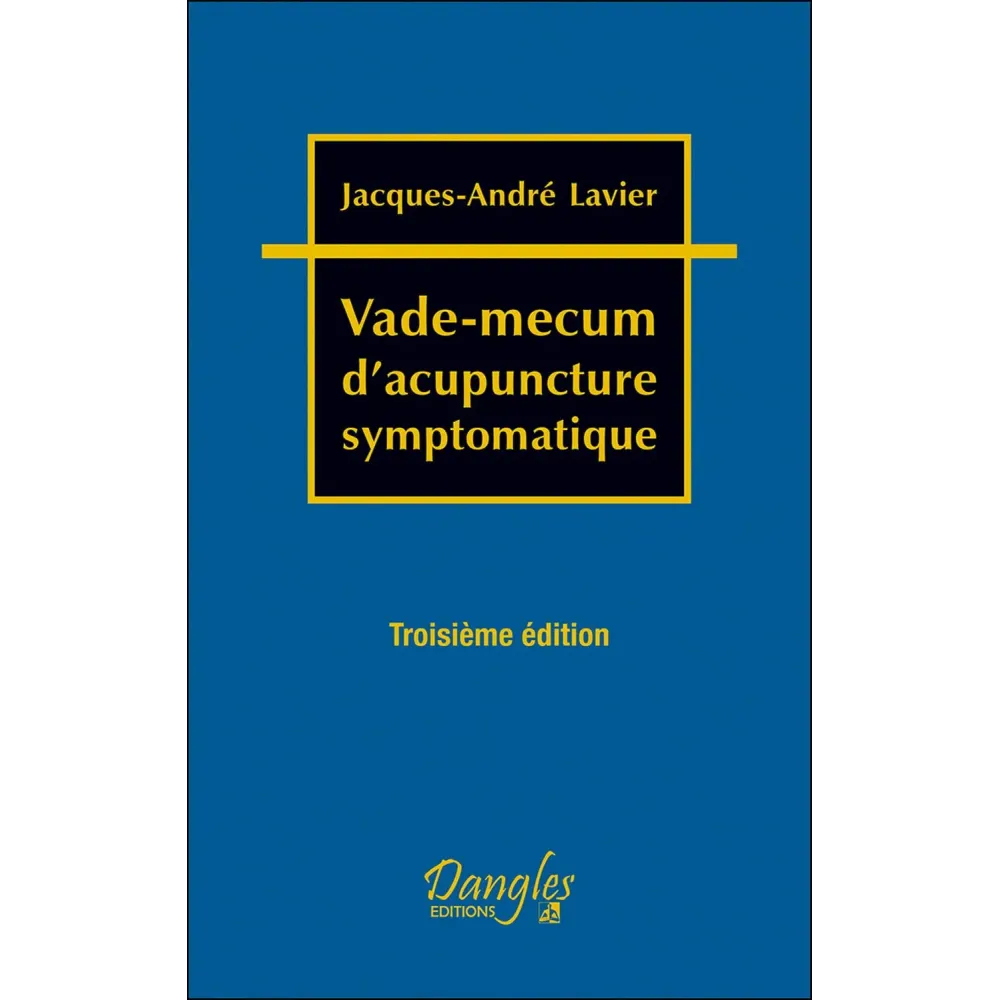 Vade-mecum d'acupuncture symptomatique