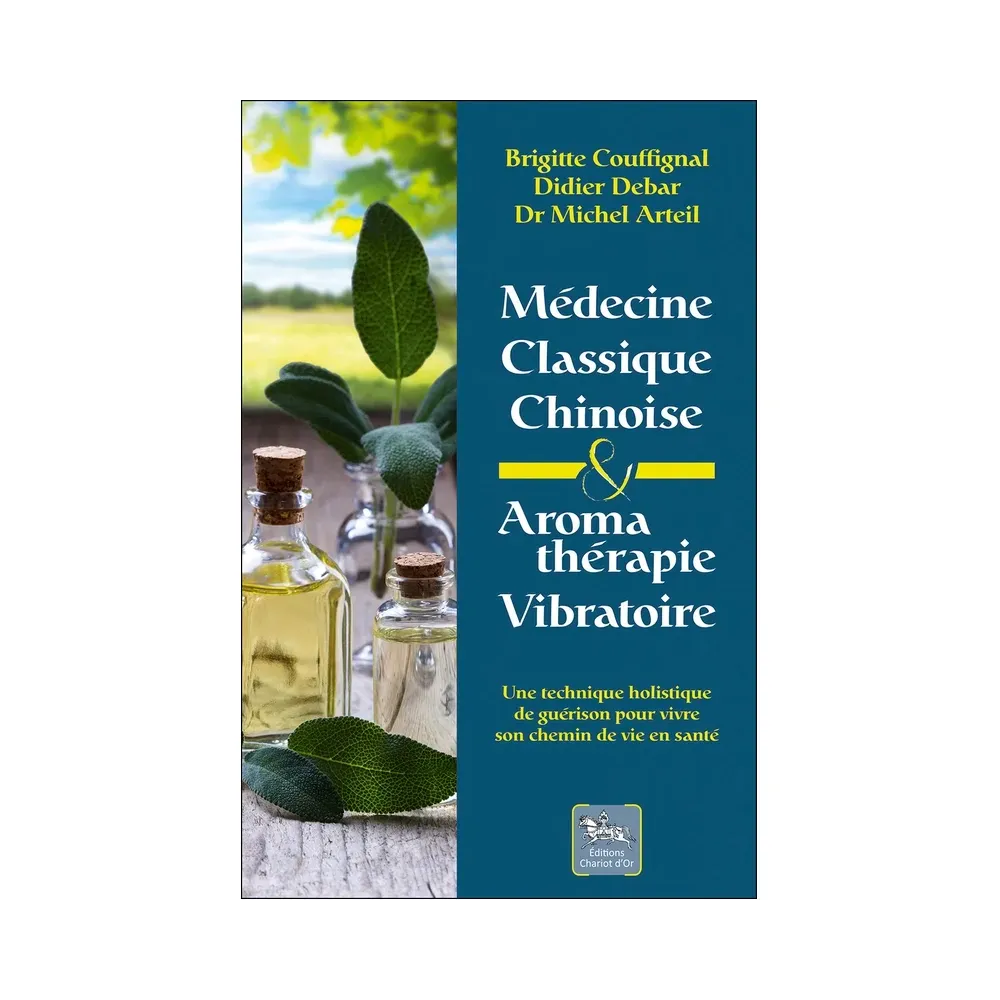 Médecine classique chinoise & Aromathérapie vibratoire