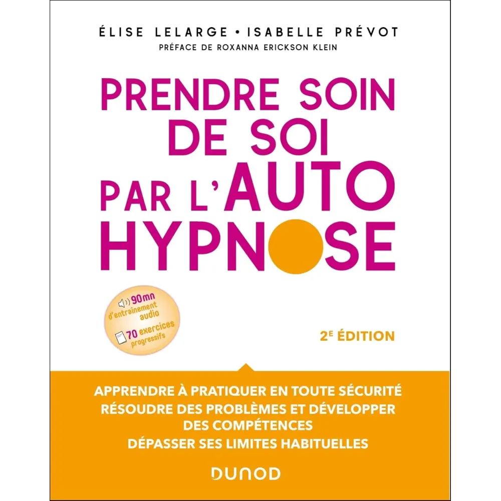 Prendre soin de soi par l'autohypnose - 2e éd.