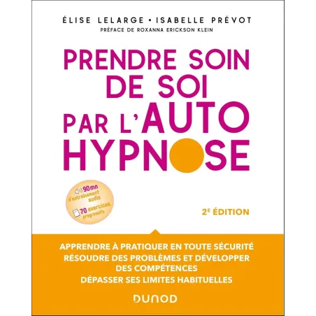 Prendre soin de soi par l'autohypnose - 2e éd.