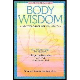 BODY WISDOM. LIGHT TOUCH FOR OPTIMAL HEALTH