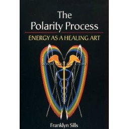 The Polarity Process. Energy as a Healing Art