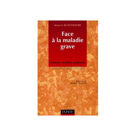 Face à la maladie grave