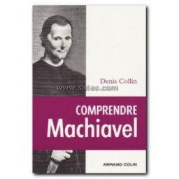 Comprendre Machiavel