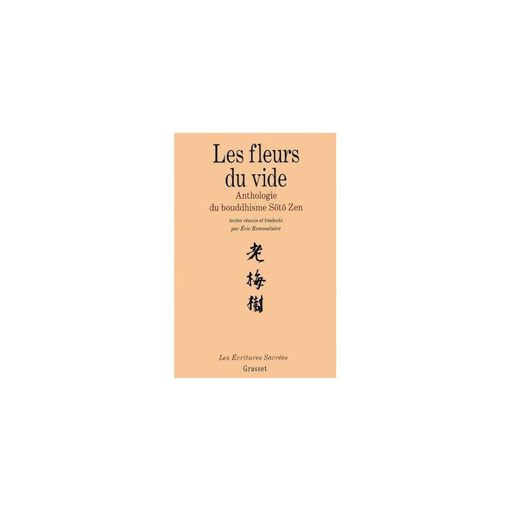 Les fleurs du vide - anthologie du bouddhisme soto zen
