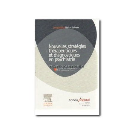 Nouvelles stratégies thérapeutiques et diagnostiques en psychiatrie