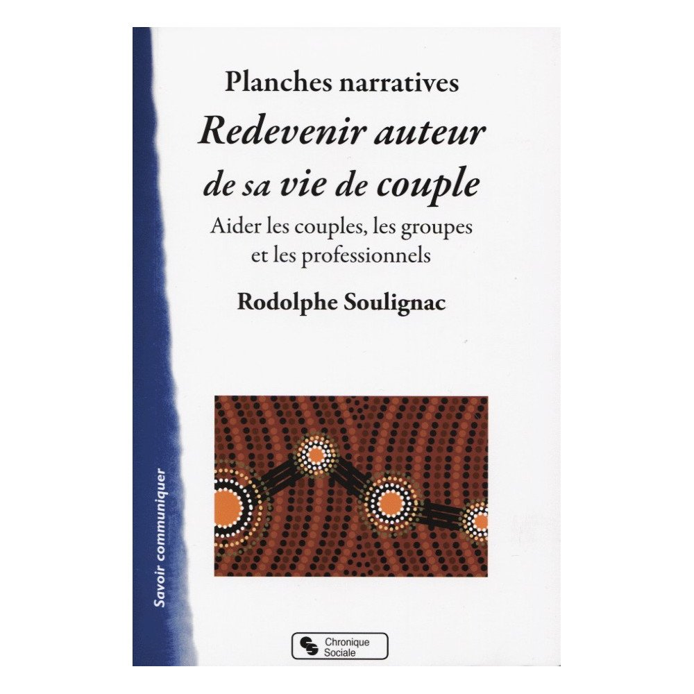 Planches narratives - Redevenir auteur de sa vie de couple