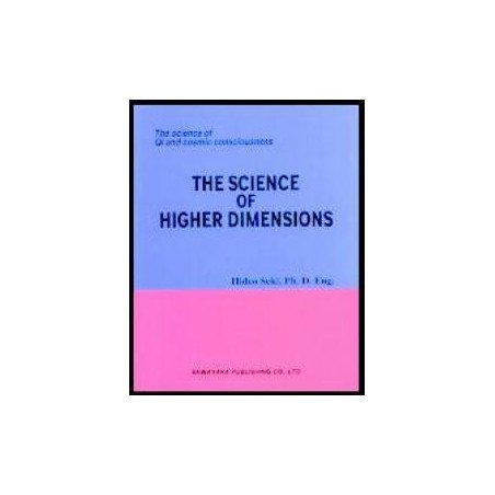 The Science of Higher Dimensions