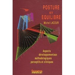 Posture et équilibre - Aspects développementaux, méthodologiques perce