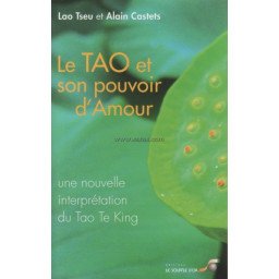 Le Tao et son pouvoir d'amour