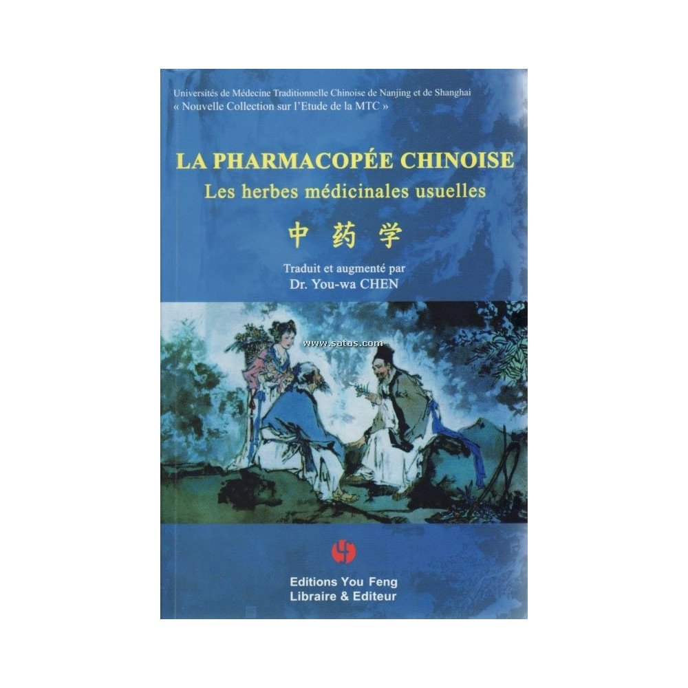 La pharmacopée chinoise - Les herbes médicinales usuelle