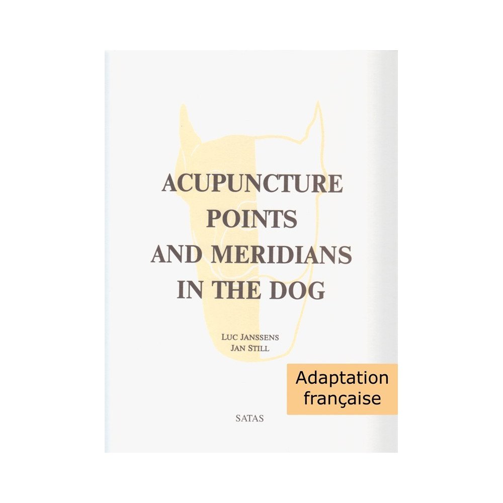 Acupuncture Points and Meridians in the Dog - Adaptation française (7 
