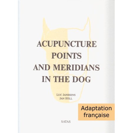 Acupuncture Points and Meridians in the Dog - Adaptation française (7 