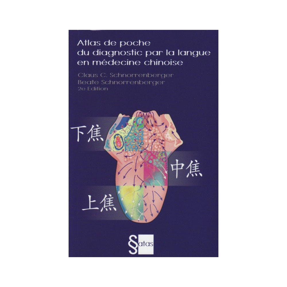 Atlas de poche du diagnostic par la langue en médecine chinoise