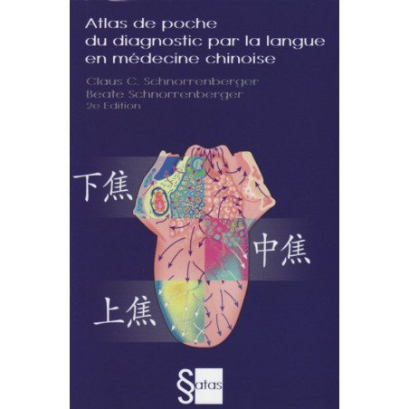Atlas de poche du diagnostic par la langue en médecine chinoise