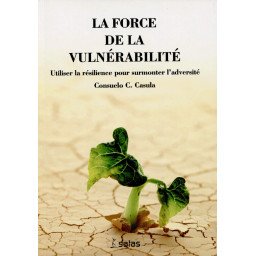 La force de la vulnérabilité