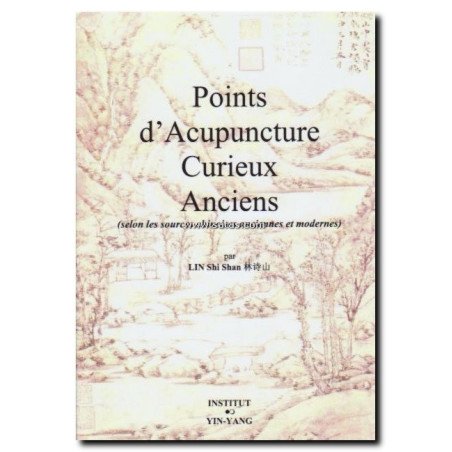 Points d'acupuncture curieux anciens
