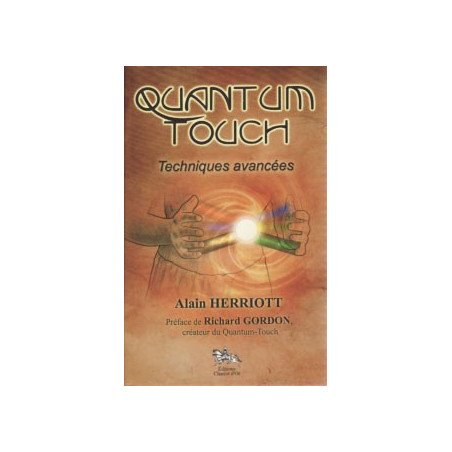 QUANTUM TOUCH. TECHNIQUES AVANCEES