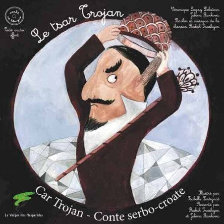 Le tsar Trojan (+ CD)