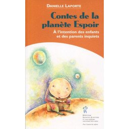 Contes de la planète Espoir - A l'intention des enfants