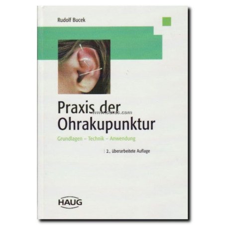 Praxis der Ohrakupunktur  (2te Auflage)