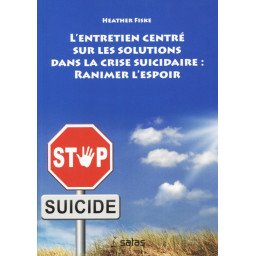 L'entretien centré sur les solutions dans la crise suicidaire ranimer 
