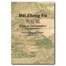 Bai Zheng Fu. Prose de cent maladies et commentaires