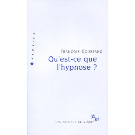 Qu'est-ce que l'hypnose?