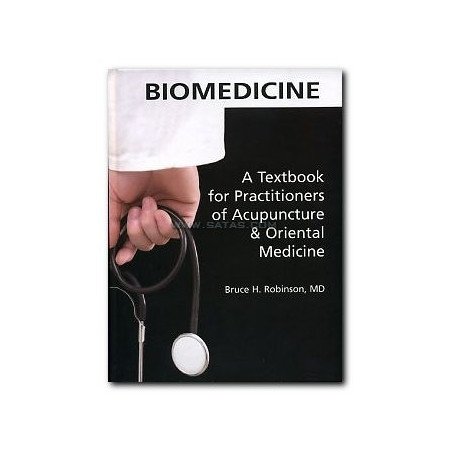 Biomedicine - A Textbook for Practitioners of Acupuncture - Oriental M