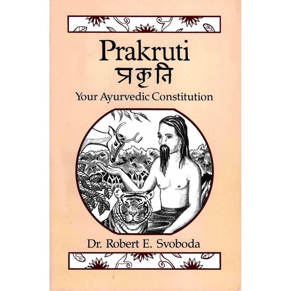 Prakruti - Your Ayurvedic Constitution
